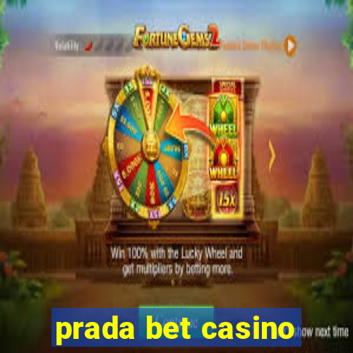 prada bet casino